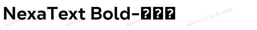 NexaText Bold字体转换 NexaText Bold字体转换